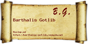 Barthalis Gotlib névjegykártya